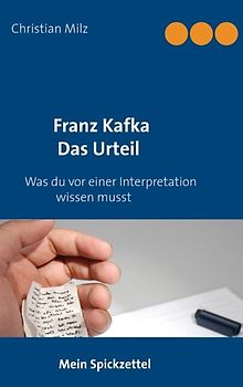 Mein Spickzettel Franz Kafka Das Urteil