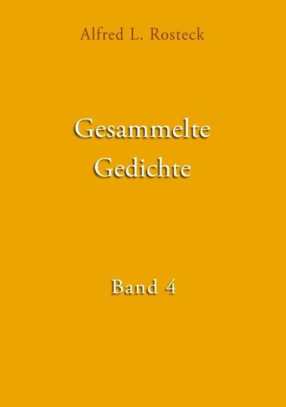 Gesammelte Gedichte Band 4