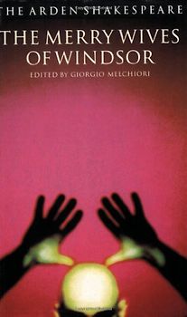 The Merry Wives of Windsor: Third Series - Paperback (Arden Shakespeare) - Shakespeare, William