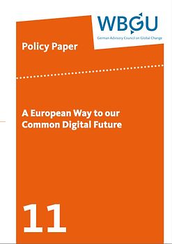 A European Way to our Common Digital Future