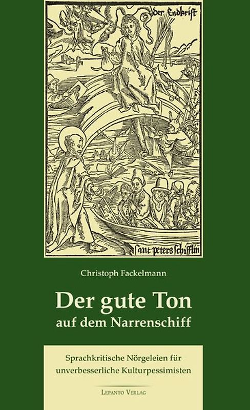 Der gute Ton auf dem Narrenschiff