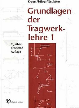 Grundlagen der Tragwerklehre