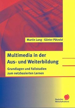 Multimedia in der Aus- und Weiterbildung