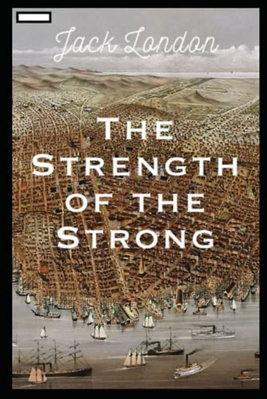 The Strength of the Strong Illustrated