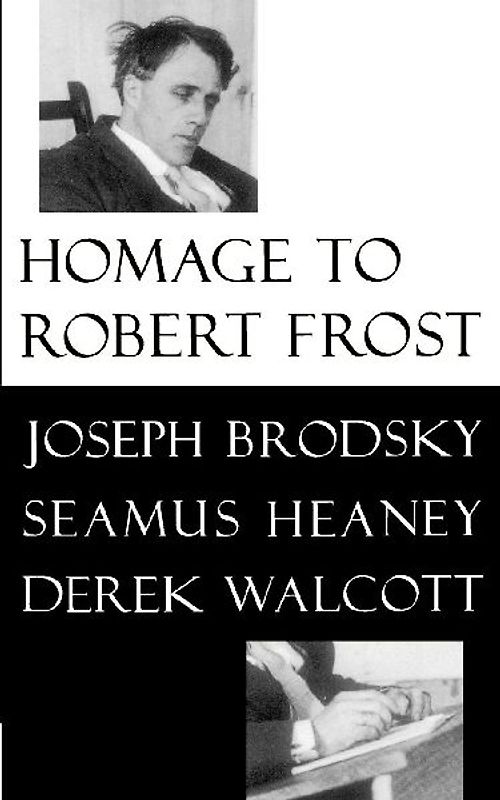 Homage to Robert Frost