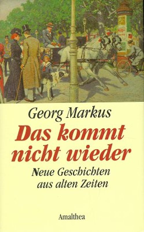 Das kommt nicht wieder