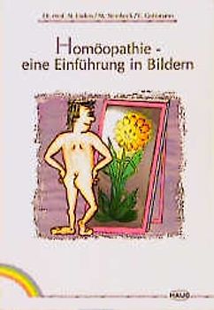 Homöopathie - eine Einführung in Bildern