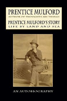 Prentice Mulford's Story