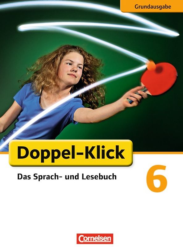 Doppel-Klick - Das Sprach- und Lesebuch - Grundausgabe - 6. Schuljahr