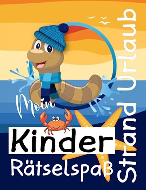 Strand Urlaub Kinder Rätselspaß Beschäftigung für Kinder am Strand oder lange Autofahrt: Labyrinthe, Sudoku, Malbuch, Rätsel für Junge und Mädchen ab 6 Jahre