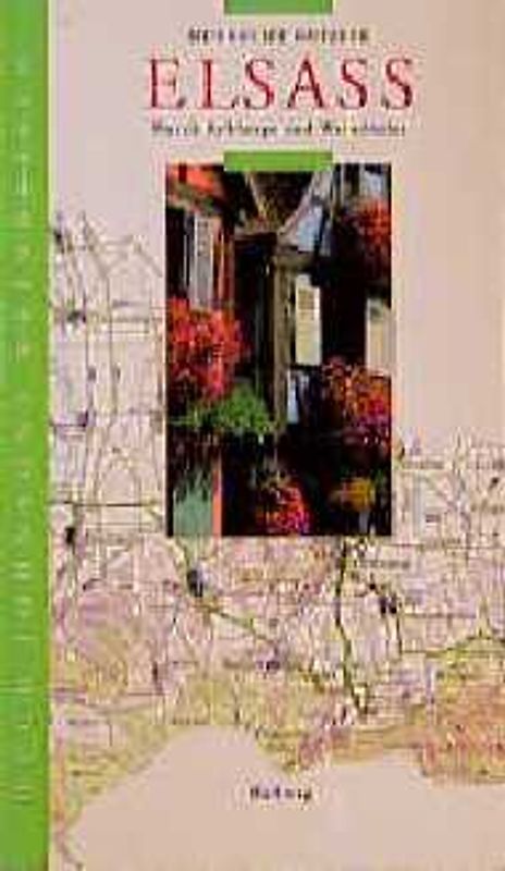 Elsass. Durch Rebberge und Weindörfer