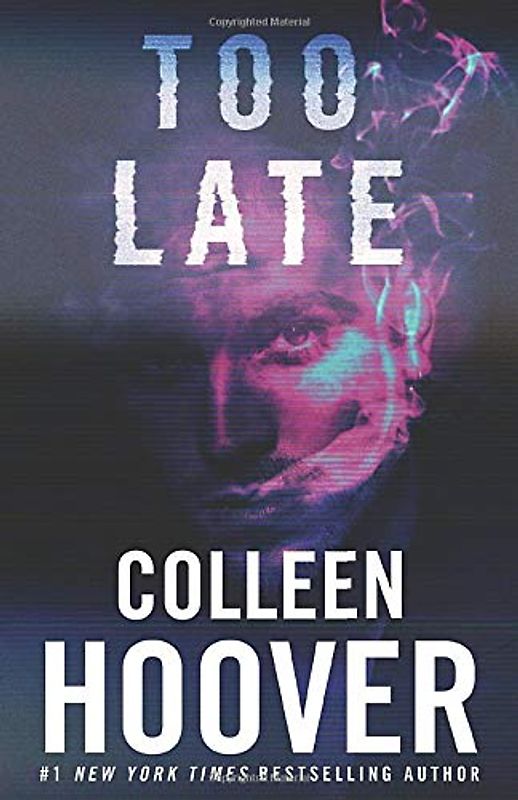 Too Late - Colleen Hoover [Paperback]
