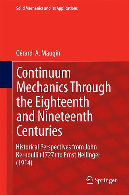 Continuum Mechanics Through the Eighteenth and Nineteenth Centuries