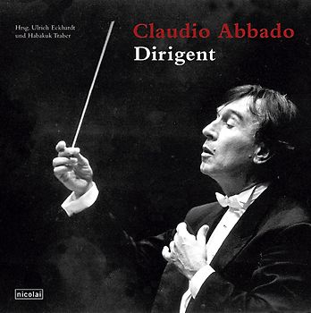 Claudio Abbado. Dirigent