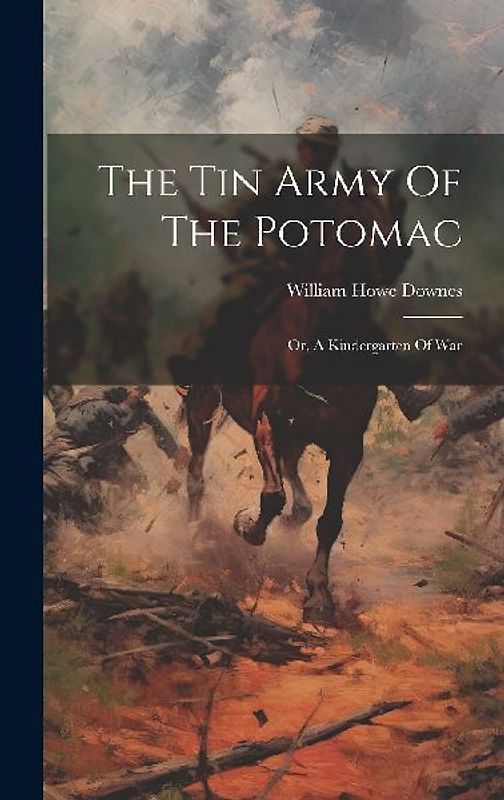 The Tin Army Of The Potomac
