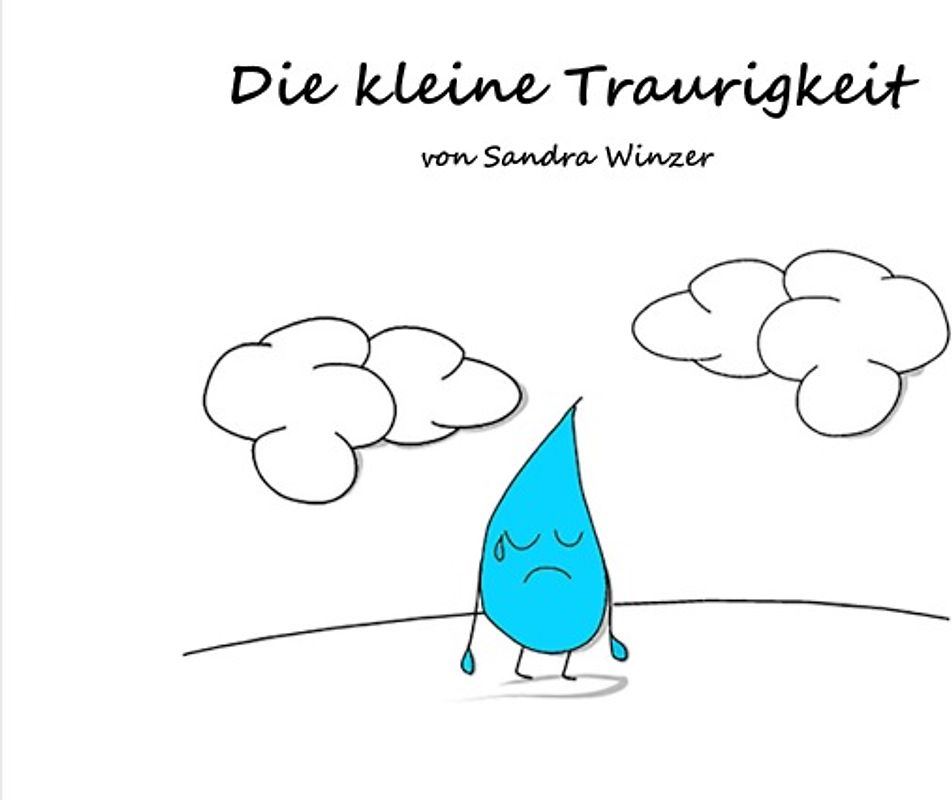 Die kleine Traurigkeit