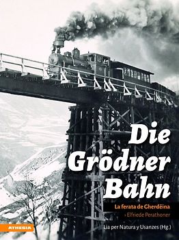 Die Grödner Bahn