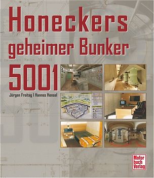 Honeckers geheimer Bunker 5001