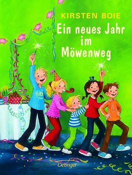 Wir Kinder aus dem Möwenweg 5. Ein neues Jahr im Möwenweg