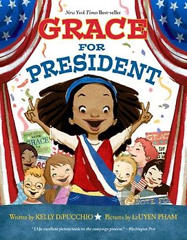 Grace for President - DiPucchio, Kelly S.