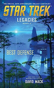 Star Trek Legacies Book 2: Best Defense