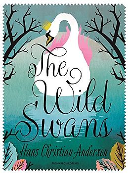 The Wild Swans: Also Includes the Nightingale