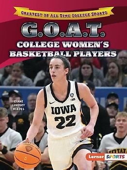 G.O.A.T. College Women's Basketball Players