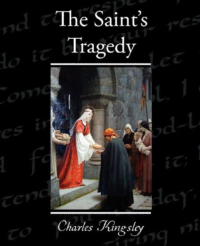 The Saint's Tragedy