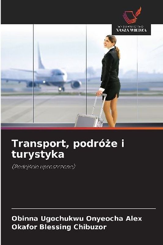 Transport, podró¿e i turystyka