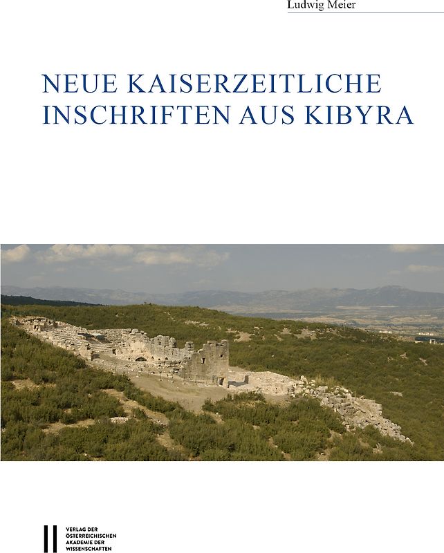 Neue kaiserzeitliche Inschriften aus Kibyra