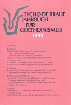 Tycho de Brahe-Jahrbuch für Goetheanismus / Tycho de Brahe-Jahrbuch für Goetheanismus