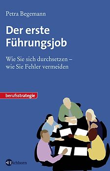 Der erste Führungsjob