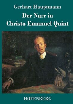 Der Narr in Christo Emanuel Quint