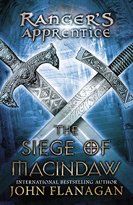 The Siege of Macindaw: Book Six (Ranger's Apprentice) - John Flanagan