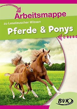 Arbeitsmappe zu Leselauscher Wissen Pferde & Ponys
