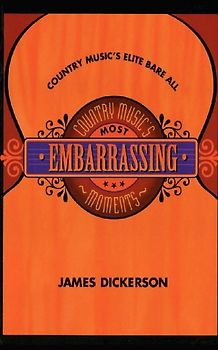 Country Music's Most Embarrassing Moments