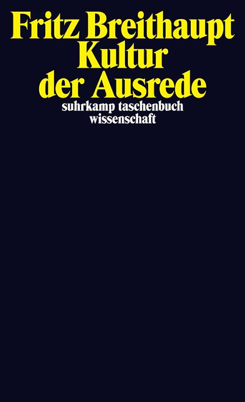 Kultur der Ausrede