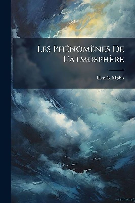 Les PhÃ(c)nomènes De L'atmosphère