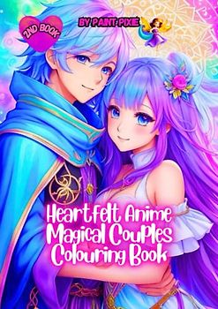 Heartfelt Anime Magical Couples Colouring Book: 2nd Book