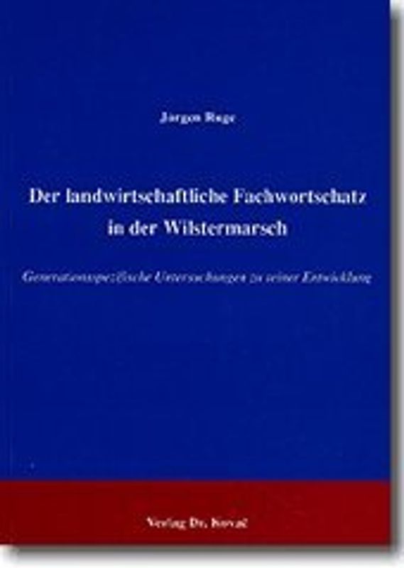 Der landwirtschaftliche Fachwortschatz in der Wilstermarsch