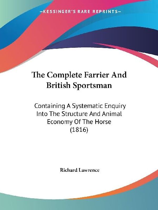 The Complete Farrier And British Sportsman