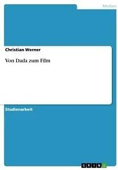 Von Dada zum Film
