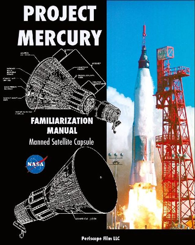 Project Mercury Familiarization Manual Manned Satellite Capsule