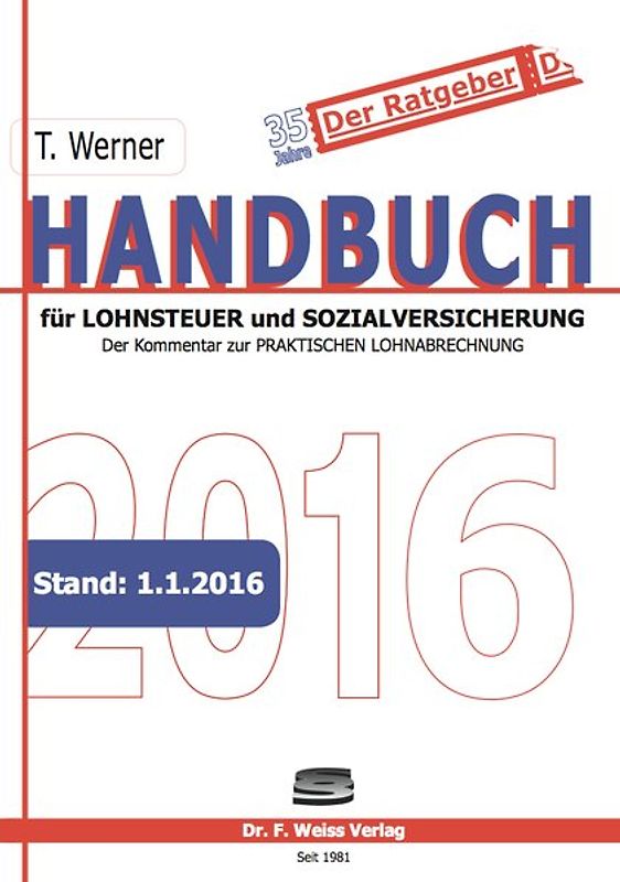 Handbuch für Lohnsteuer und Sozialversicherung 2016