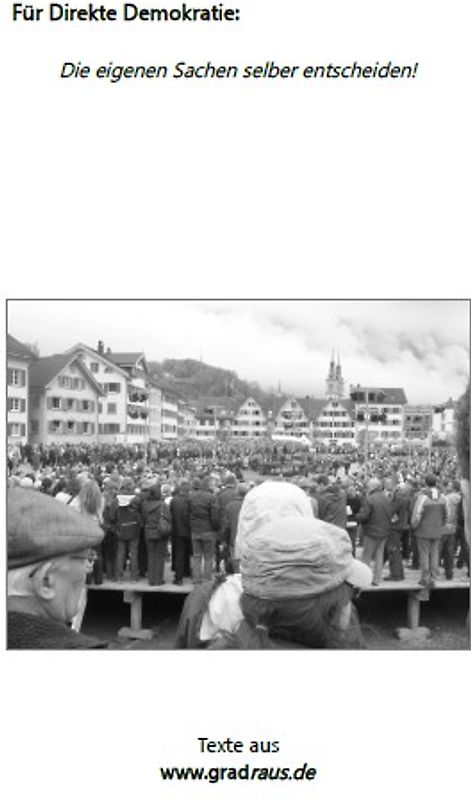 Für Direkte Demokratie - Die eigenen Sachen selber entscheiden