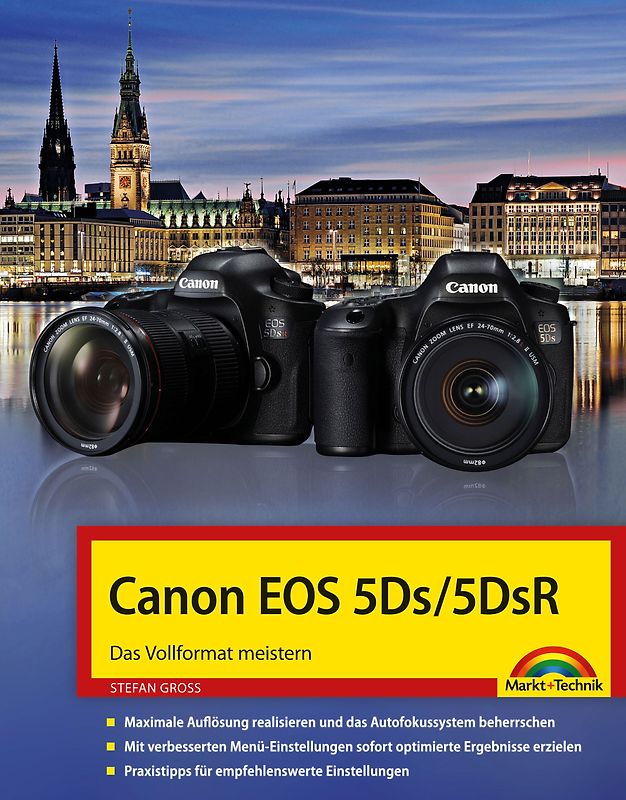 Canon EOS 5Ds/5DsR - Das Vollformat meistern - Handbuch