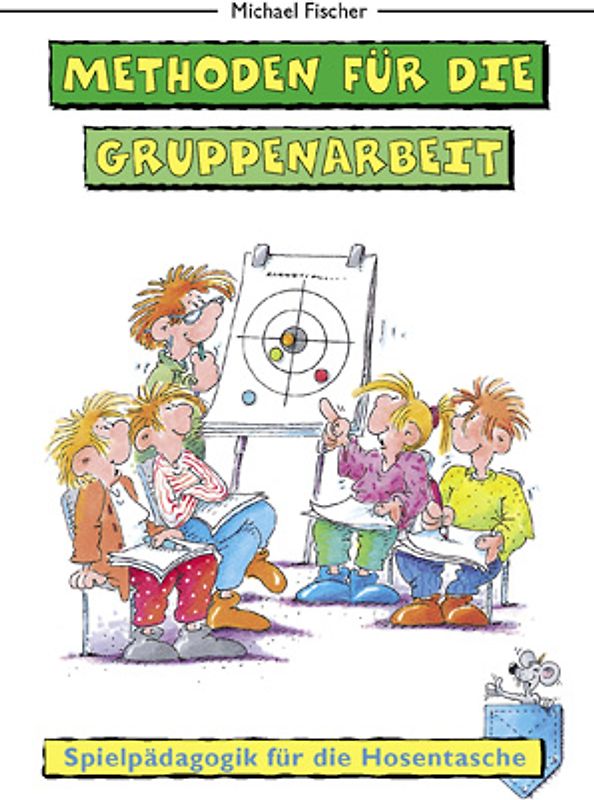 Methoden für die Gruppenarbeit