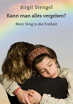 Kann man alles vergeben?