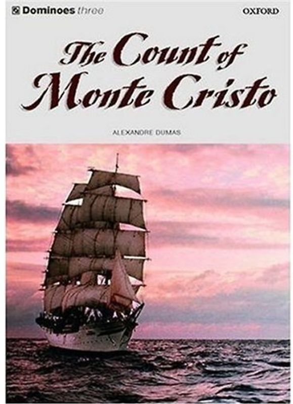 The Count of Monte Cristo: Count of Monte Cristo Level 3 (Dominoes: Level 3)