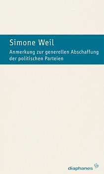 Anmerkung zur generellen Abschaffung der politischen Parteien